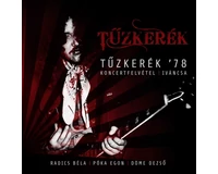 Tűzkerék - Koncert &#039;78 - Iváncsa CD