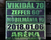 Mobilmánia - Vikidál 70 Zeffer 60 Mobilmánia 10 2018.01.06. Aréna 2LP